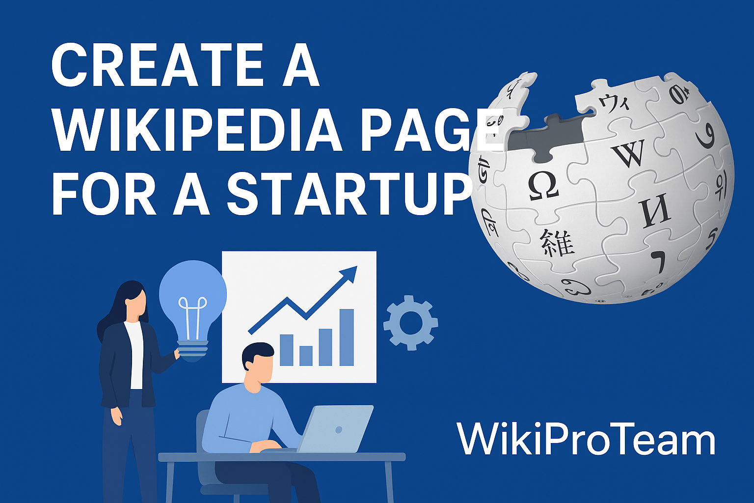 create a wikipedia page for a startup, hire a wikipedia editor for wikipedia page creation